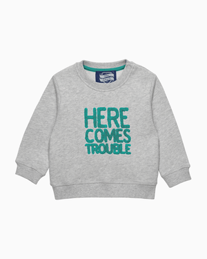 Chelsea Clothing Company Sweatshirt Baby Here Comes Trouble Sweatshirt in Grey/Green