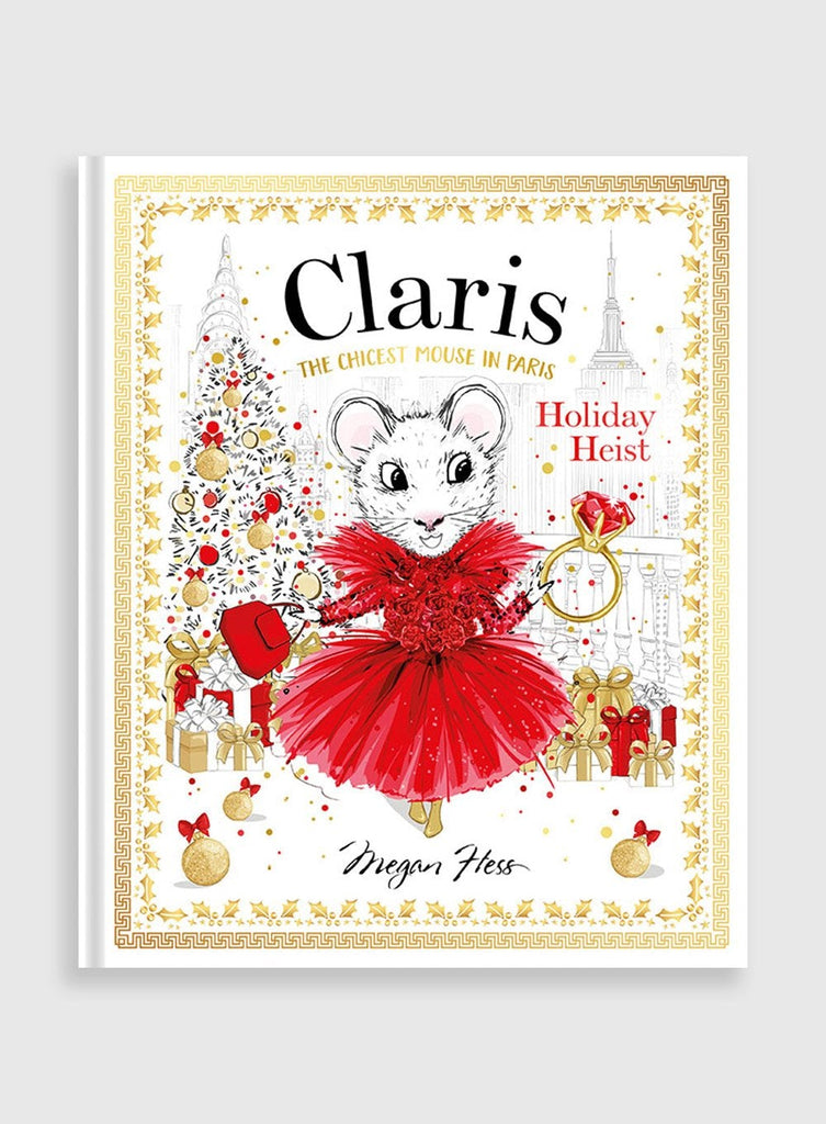 Megan Hess Book Claris: The Holiday Heist Hardback Book - Trotters Childrenswear