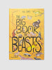 Thames & Hudson Book The Big Book of the Beasts Hardback Book